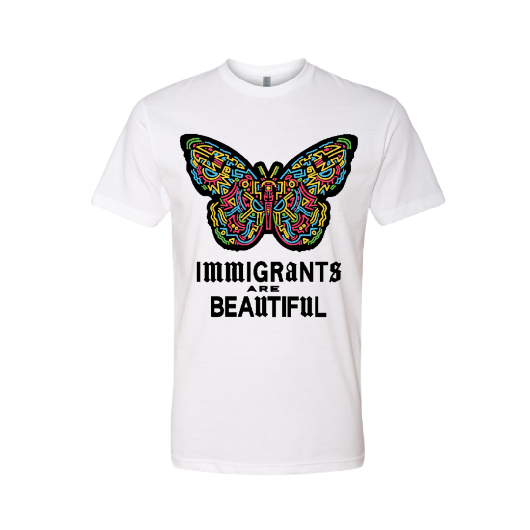 Immigrants Are Beautiful T-Shirt (Unisex)